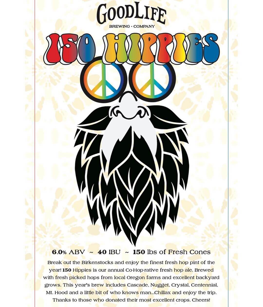 Our annual Co-hop-rative Fresh Hop Beer, 150 Hippies, will be on draft in the pub starting Friday! You’ll also be able to enjoy it at the @hoodriverhopsfest @sistersfreshhop and on draft at a few bars throughout the #pnw so try some before it’s gone! A big thank you goes out to everyone who brought us their hops! #goodlifebrewing #150hippiesfreshhop